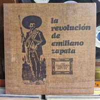 Image 1 of LA REVOLUCIÓN DE EMILIANO ZAPATA LP (Repress 2022)