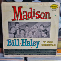Image 1 of BILL HALEY Y SUS COMETAS - Madison LP