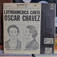 Image 1 of OSCAR CHAVEZ - Latinoamérica Canta LP