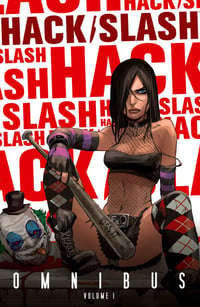 Image 2 of Hack / Slash: Omnibus Vol. 1 TP