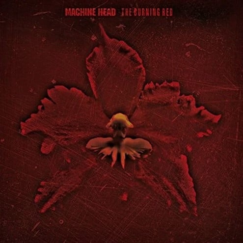 Image of MACHINE HEAD - The Burning Red - CD NEW SEALED