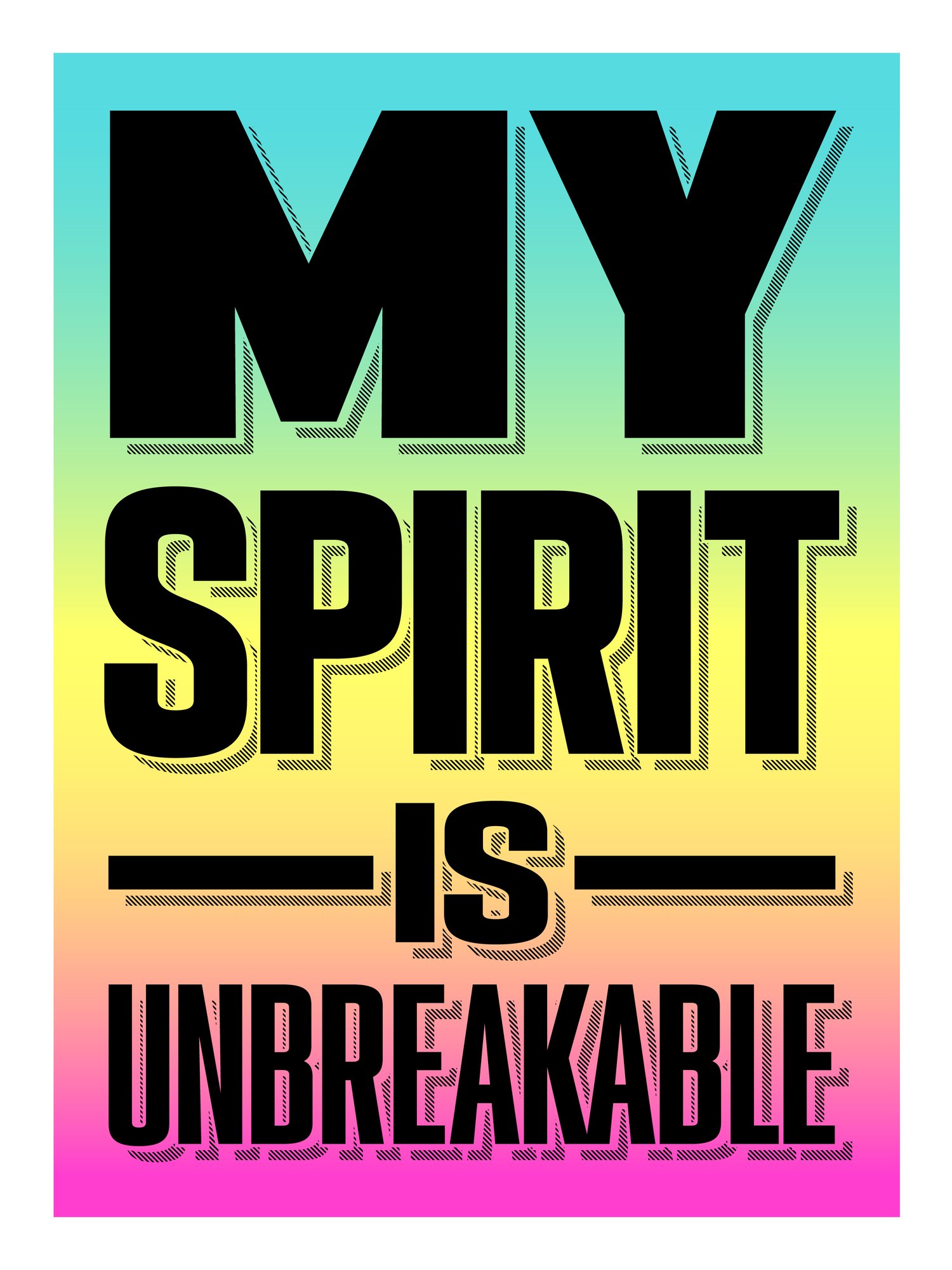 Unbreakable Spirit