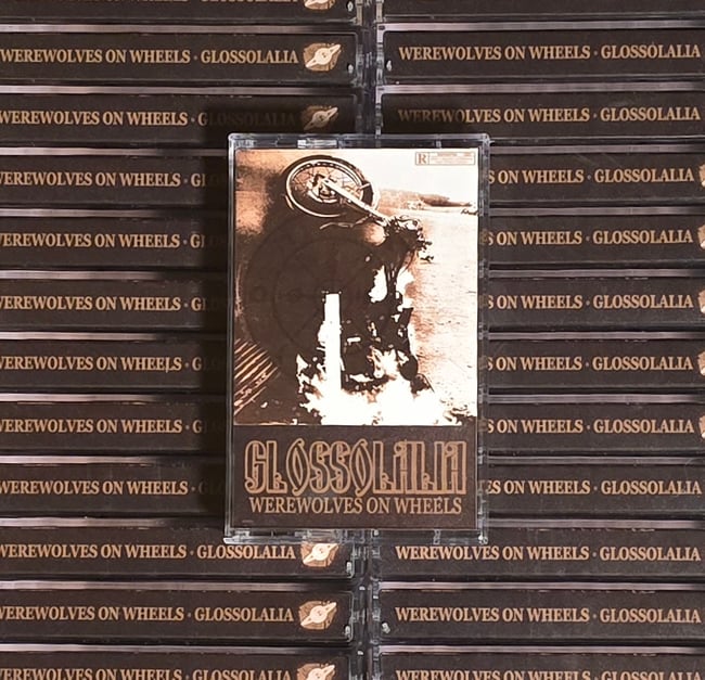 WEREWOLVES ON WHEELS 'GLOSSOLALIA' TAPE