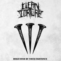 Clean Torture ''Disgusted by your Existence'' - 12''LP