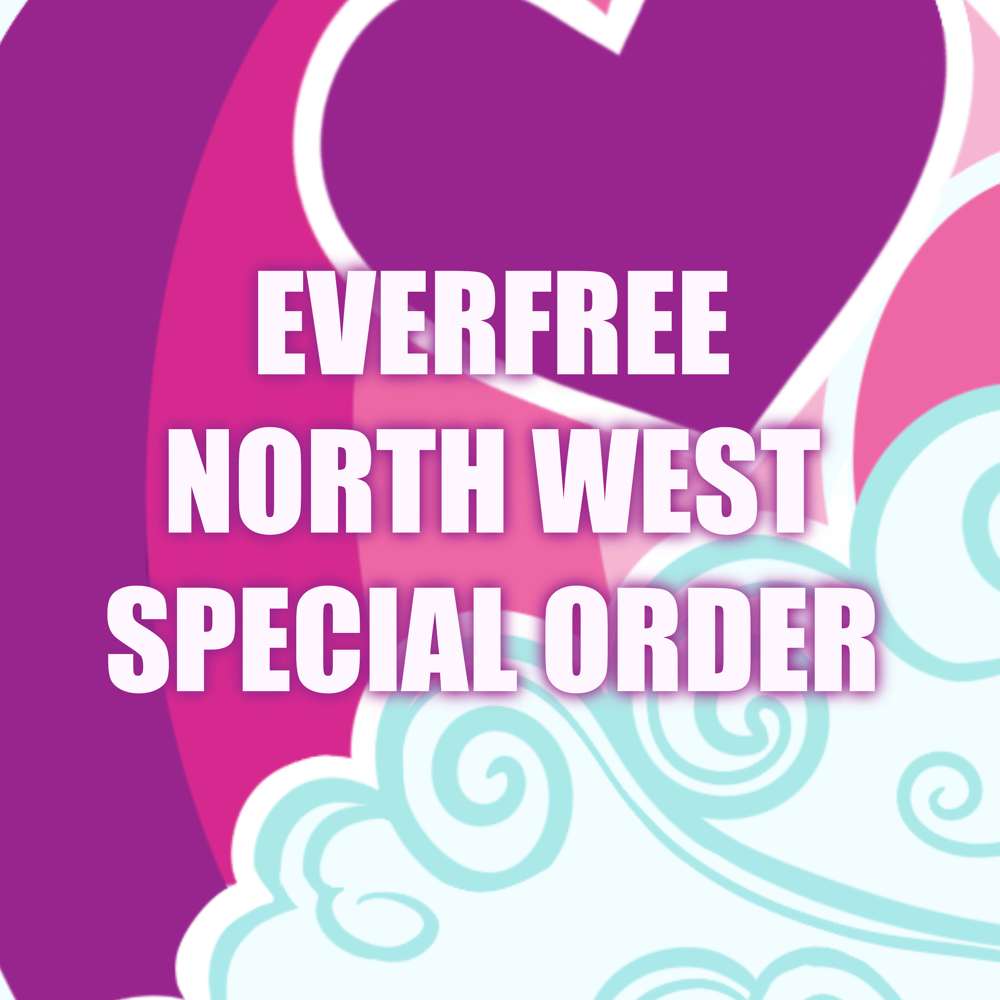 Image of Everfree NW Special Order