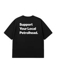 Image 1 of Support Your Local Petrolhead. By FCKRS 