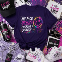 Image 1 of My Face Is Not Customer Service Graphic Tee