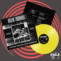 Image 2 of BRAIN TOURNIQUET - Sinking Deeper Into Madness LP
