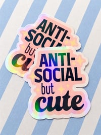 Anti-Social but Cute
