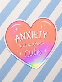 Anxiety But Make It Cute Sticker