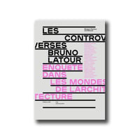 Image 1 of Les controverses Bruno Latour - Margaux Darrieus et Léa Mosconi