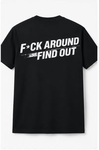 Image 2 of F*ck Around & Find Out X TMT shirts 