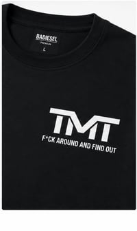 Image 3 of F*ck Around & Find Out X TMT shirts 
