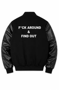 Image 2 of F*ck Around & Find Out Varsity Jacket Blk