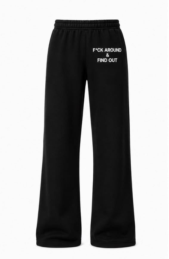 Image of F*ck Around & Find Out black Flare Joggers