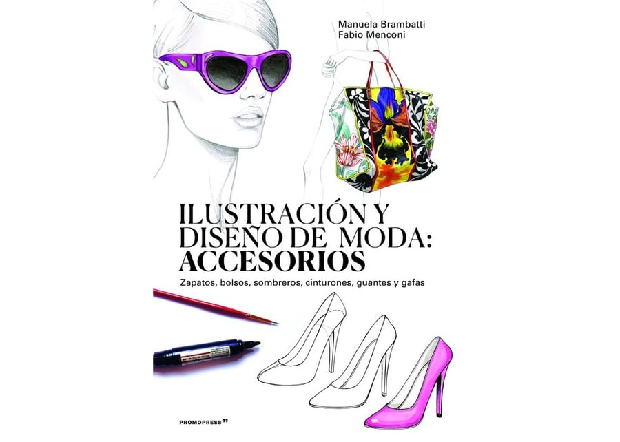 Image of ILUSTRACIÓN Y DISEÑO DE MODA: ACCESORIOS