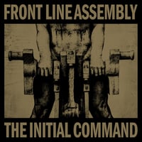 Image 1 of Front Line Assembly - The Initial Command (Test Pressing) 2LP