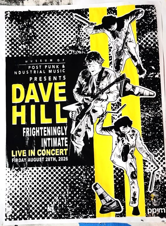Image of Pre-Order: Dave Hill at PPIM Event Poster 8/28