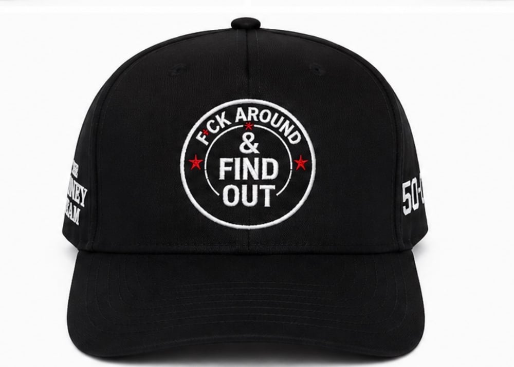 Image of F*ck Around & Find Out X The money team curve hat 
