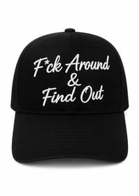 Image 1 of F*ck Around & Find Out cursive curve Hat black