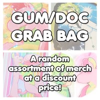 Gum/Doc -- Grab Bag 