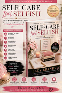 Self-Care Isn’t Selfish: Preventing Burnout at Work