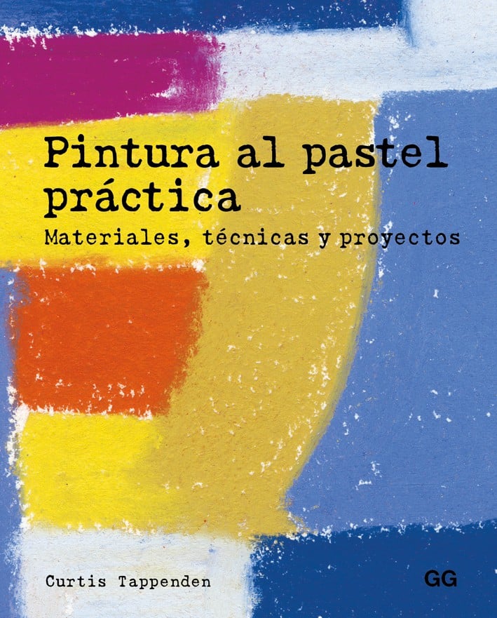 Image of Pintura al pastel práctica Materiales, técnicas y proyectos