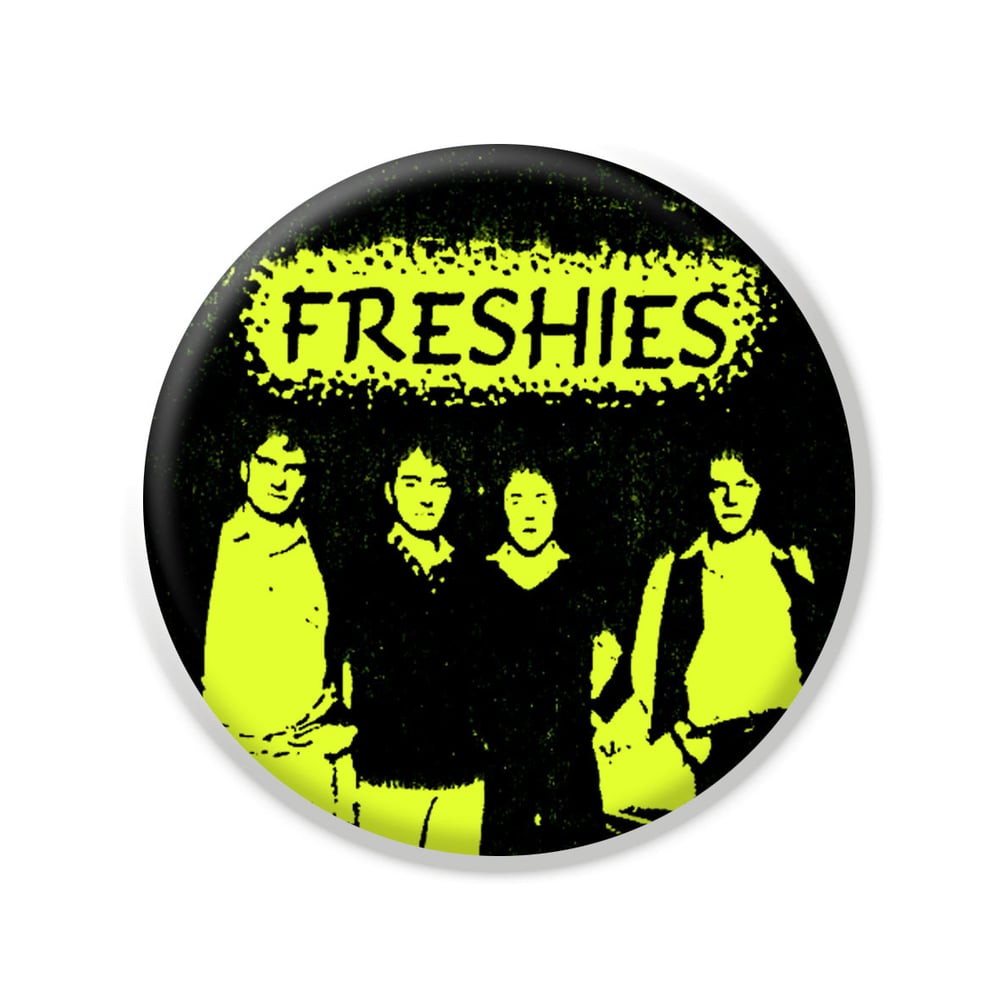 Image of The Freshies 25mm badge
