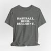 Baseball. Beer. Bullsh*t. - A Classic 108 OG Design