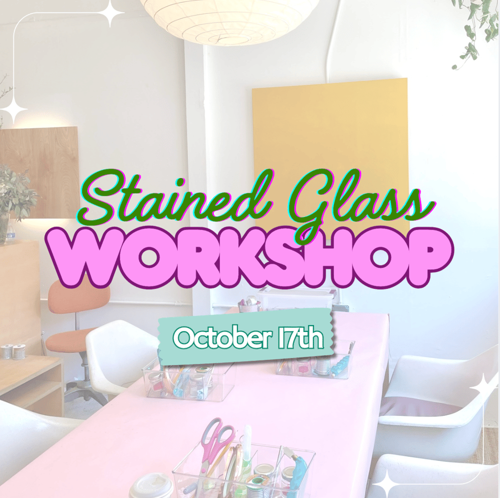 Image of ✨October 17th✨ Stained Glass Class