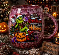 Image 2 of Who Needs Grinch 14oz Ceramic Mug
