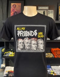 All My Friends Are Dead T-shirt (Black/White/Neon Green)