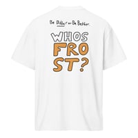 Image 3 of WHOS FROST? - Bitter Or Better