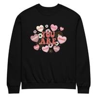 Image 6 of You Are Crew neck sweatshirt