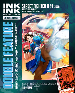Image of DOUBLE FEATURE: Ruby Ling x ShawnYap **Signed & Remarque** // Street Fighter Exclusive Variants  