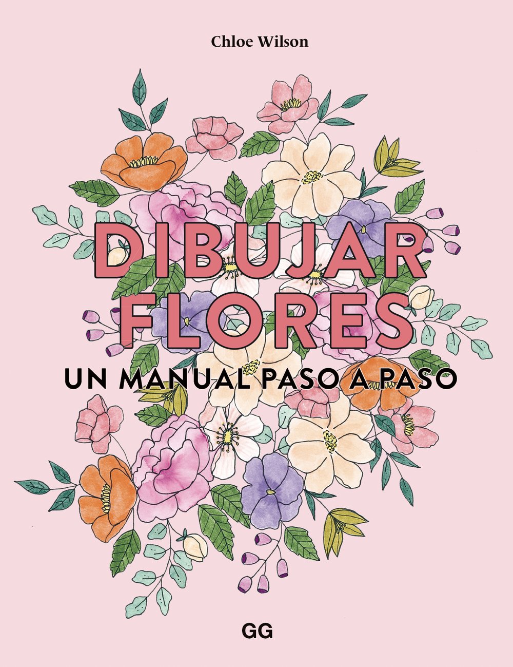 Image of Dibujar flores Un manual paso a paso