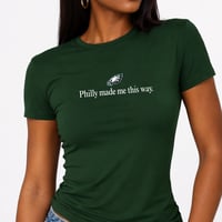 Philly Made Me This Way! 