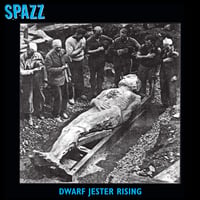 Spazz - Dwarf Jester Rising 12"