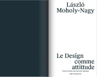 Image 2 of Le design comme attitude - Laszlo Moholy-Nagy