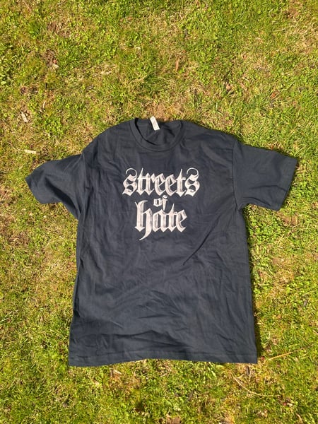 Image of Streets Of Hate Logo Tshirt 