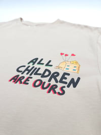 Image 5 of All Children Are Ours T-shirt