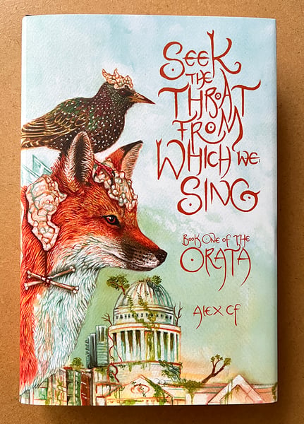 Image of  'Seek The Throat From Which We Sing' hardback by Alex CF