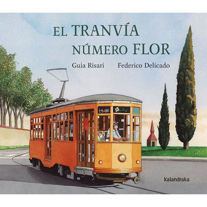 Image of El tranvía número Flor