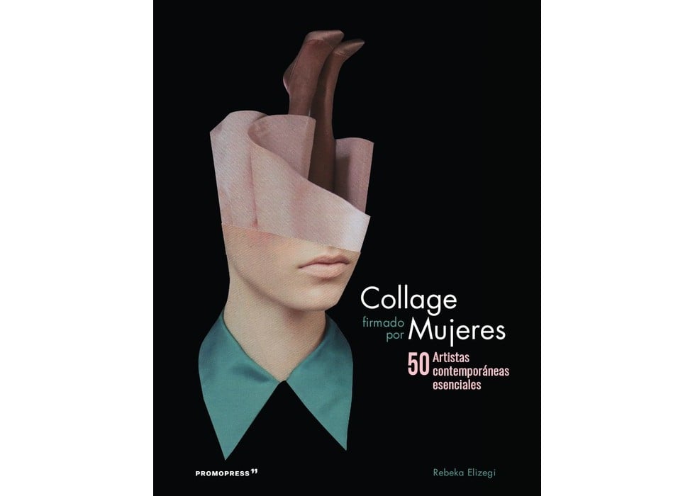 Image of COLLAGE FIRMADO POR MUJERES 50 artistas contemporáneas esenciales