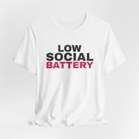 Image 1 of Low Social Battery — Unisex Tee