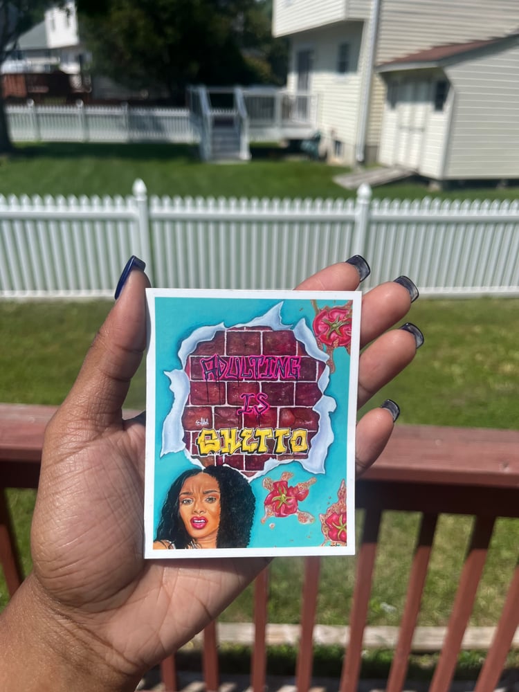 Image of “adulting is ghetto” sticker