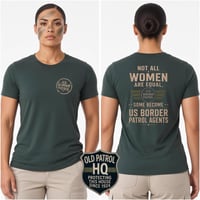 Image 3 of NOT ALL WOMEN ARE EQUAL; SOME BECOME US BORDER PATROL AGENTS