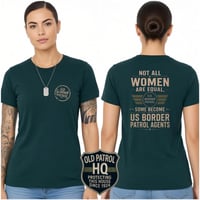 Image 5 of NOT ALL WOMEN ARE EQUAL; SOME BECOME US BORDER PATROL AGENTS