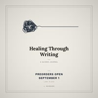 Image 1 of Healing Through Writing - A Guided Journal