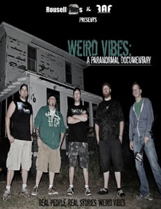 Image of Weird Vibes: A Paranormal Documentary (free shipping)